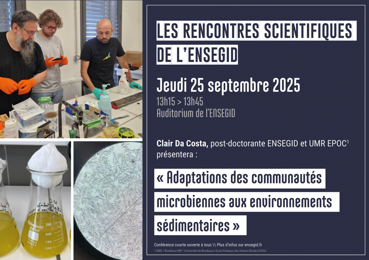 Rencontres Scientifiques de l'ENSEGID : Claire Da Costa Rencontres Scientifiques de l'ENSEGID : Claire Da Costa